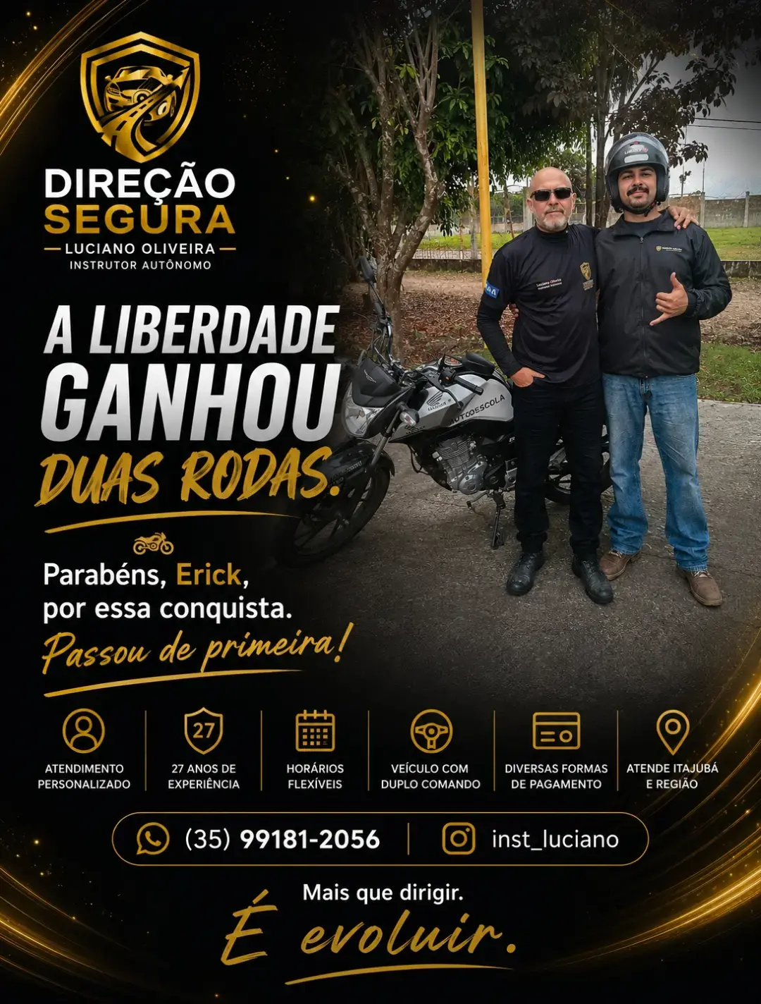 Arte da Direção Segura celebrando a aprovação de Erick ao lado de Luciano