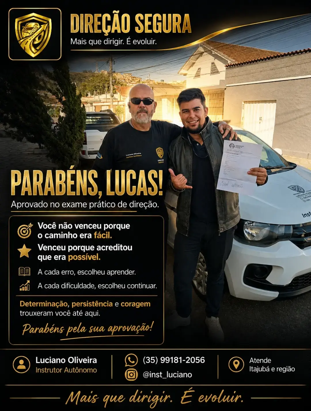 Arte da Direção Segura celebrando a aprovação de Lucas ao lado de Luciano