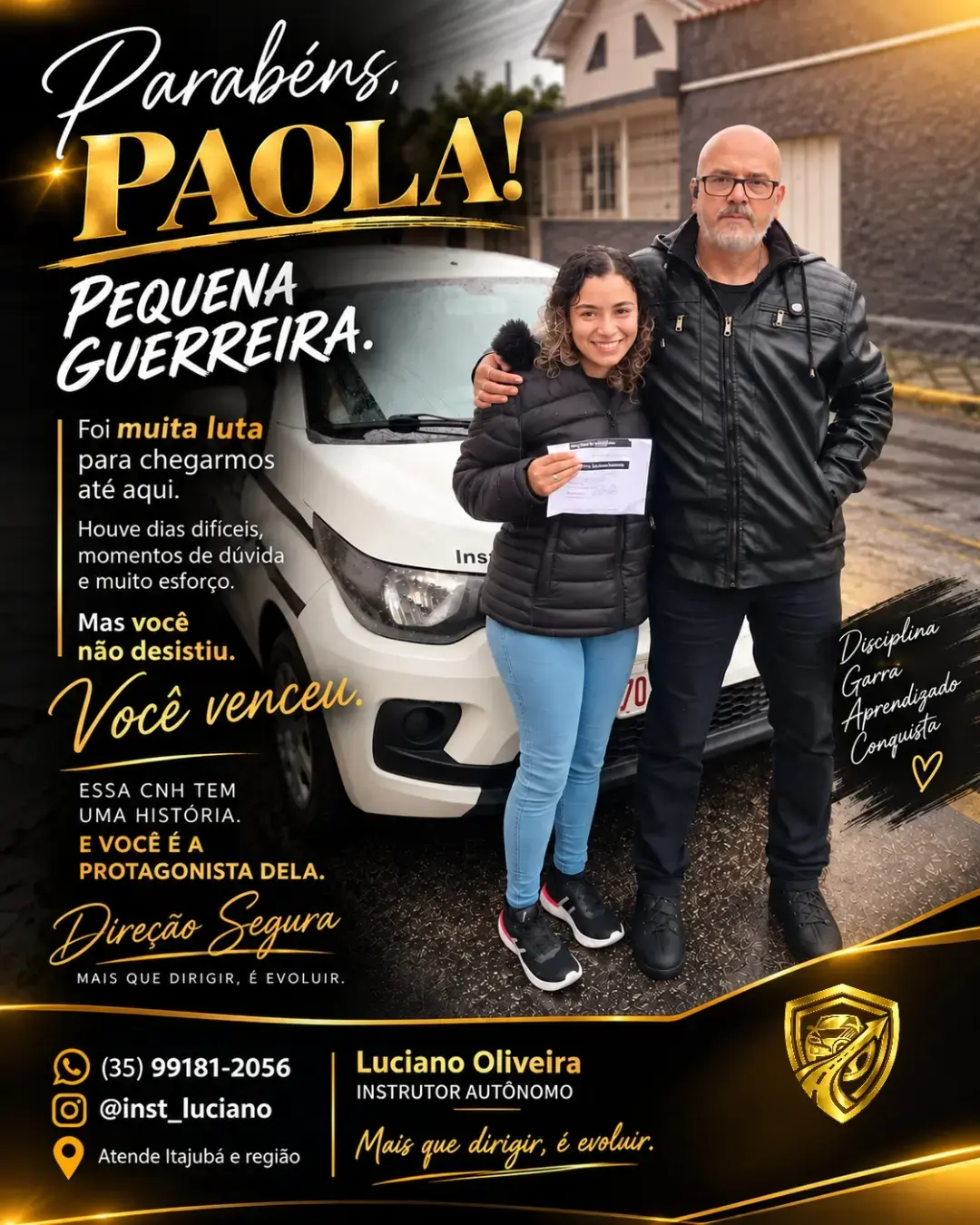 Arte da Direção Segura celebrando a aprovação de Paola ao lado de Luciano